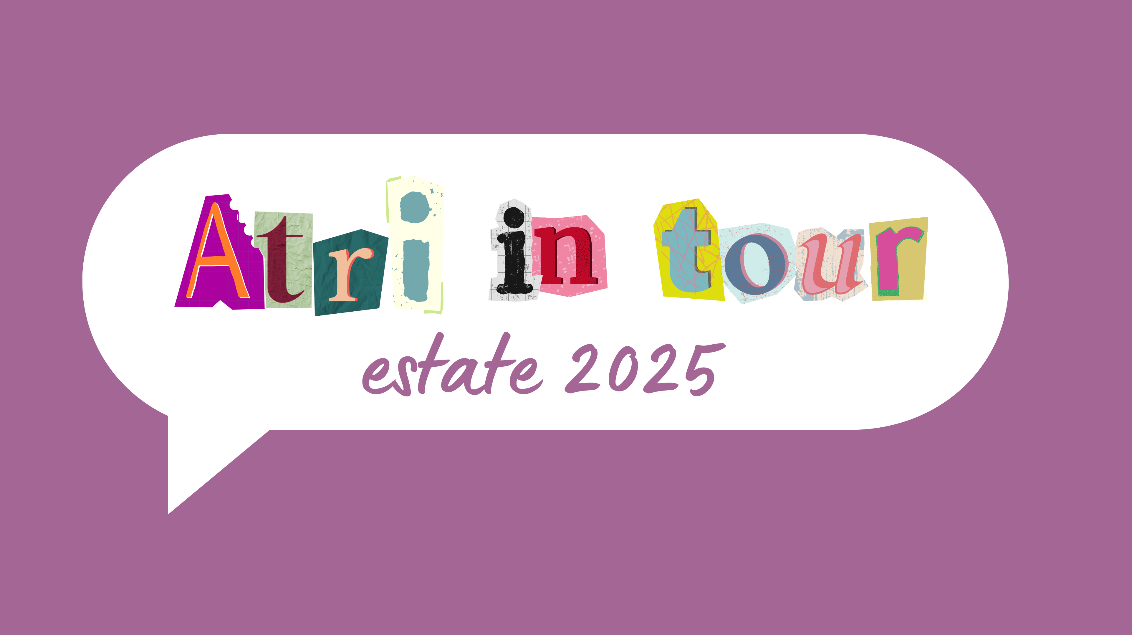 ATRI IN TOUR ESTATE 2025